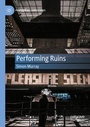 Cover: Performing Ruins - Palgrave Macmillan