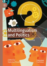 Enlarge image Cover: Multilingualism and Politics - Palgrave Macmillan