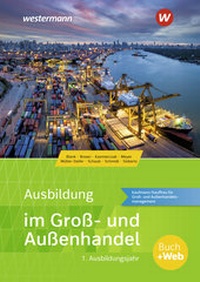 Abbildung von: Ausbildung im Groß- und Außenhandel - Westermann Berufliche Bildung