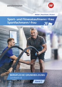 Abbildung von: Sport- und Fitnesskaufmann/ -frau - Westermann Berufliche Bildung
