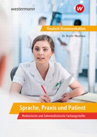 Enlarge image Cover: Sprache, Praxis und Patient - Westermann Berufliche Bildung