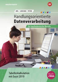 Abbildung von: Handlungsorientierte Tabellenkalkulation für kaufmännische Berufe - Westermann Berufliche Bildung