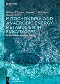 Cover: Mitochondria and Anaerobic Energy Metabolism in Eukaryotes - De Gruyter