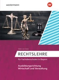 Cover: Rechtslehre f&uuml;r Fachoberschulen in Bayern - Winklers Verlag