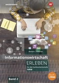 Cover: Informationswirtschaft erleben f&uuml;r die Fachhochschulreife Nordrhein-Westfalen - Winklers Verlag