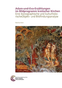Abbildung von: Adam-und-Eva-Erzählungen im Bildprogramm kretischer Kirchen - Schnell & Steiner