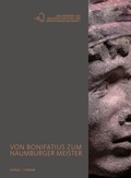 Cover: Von Bonifatius zum Naumburger Meister - Schnell & Steiner