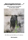Cover: "davongekommen" - Briefe von und an Erika Mitterer aus den Jahren 1945/46 - Edition Doppelpunkt in der Erika Mitterer Gesellschaft