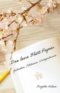 Cover: Das leere Blatt Papier - Papierfresserchens MTM-Verlag
