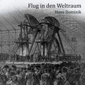 Cover: Flug in den Weltraum - Hierax Medien
