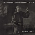 Cover: Der letzte Tag eines Verurteilten - Hierax Medien
