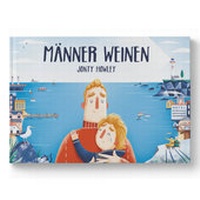Abbildung von: Männer weinen - Zuckersüß Verlag