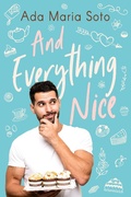 Cover: And Everything Nice - Ada Maria Soto