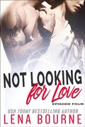 Cover: Not Looking for Love: Episode Four - Not Looking for Love