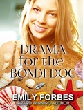 Cover: Drama for the Bondi Doc (Bondi Beach Medics, #1) - Emily Forbes