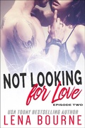 Cover: Not Looking for Love: Episode Two - Not Looking for Love