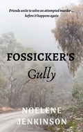 Cover: Fossicker's Gully - Noelene Jenkinson