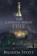 Cover: The Kainnan Wager: Free (The Kainnan series, #9) - Belinda Stott