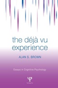 Cover: The Deja Vu Experience - Psychology Press Ltd