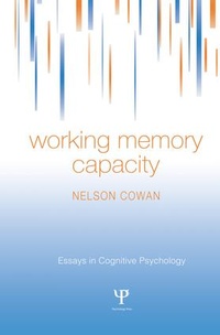 Enlarge image Cover: Working Memory Capacity - Psychology Press Ltd