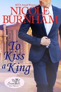 Cover: To Kiss a King (Royal Scandals: San Rimini, #6) - Nicole Burnham