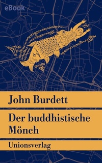 Abbildung von: Der buddhistische Mönch - Unionsverlag