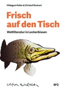 Cover: Frisch auf den Tisch - Edition Maulhelden