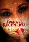 Cover: Kuss der Regenfrau - Twilight-Line