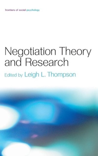 Enlarge image Cover: Negotiation Theory and Research - Psychology Press Ltd