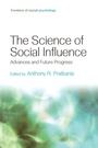 Cover: The Science of Social Influence - Psychology Press Ltd