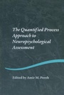 Cover: The Quantified Process Approach to Neuropsychological Assessment - Psychology Press Ltd