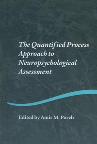 Enlarge image Cover: The Quantified Process Approach to Neuropsychological Assessment - Psychology Press Ltd