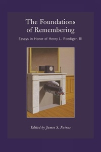 Enlarge image Cover: The Foundations of Remembering - Psychology Press Ltd