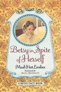 Cover: Betsy in Spite of Herself - HarperTrophy