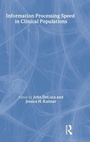 Cover: Information Processing Speed in Clinical Populations - Psychology Press Ltd