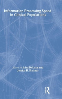 Enlarge image Cover: Information Processing Speed in Clinical Populations - Psychology Press Ltd
