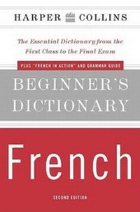 Enlarge image Cover: Harper Collins Beginner's Dictionary French - HarperResource
