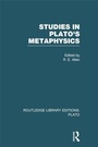Cover: Studies in Plato's Metaphysics (RLE: Plato) - Routledge
