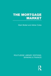 Enlarge image Cover: Mortgage Market (RLE Banking & Finance) - Routledge