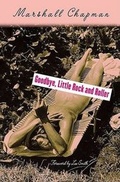 Cover: Goodbye, Little Rock and Roller - St. Martin's Press
