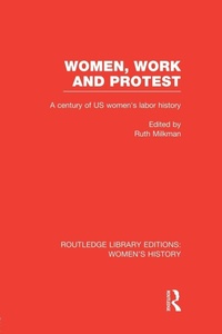 Enlarge image Cover: Women, Work, and Protest - Routledge