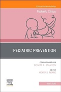 Cover: Pediatric Prevention, An Issue of Pediatric Clinics of North America: Volume 67-3 - Elsevier