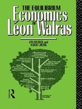 Cover: The Equilibrium Economics of Leon Walras - Routledge