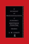 Cover: The Sociology and Professionalization of Economics - Routledge