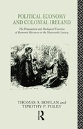 Cover: Political Economy and Colonial Ireland - Routledge