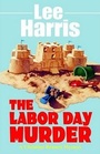 Cover: The Labor Day Murder - Fawcett Books