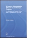 Cover: Grievance Administration (Sikayet) in an Ottoman Province - Routledge