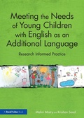 Cover: Meeting the Needs of Young Children with English as an Additional Language - Routledge