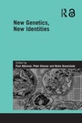 Cover: New Genetics, New Identities - Routledge