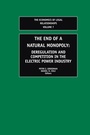 Cover: The End of a Natural Monopoly - Routledge